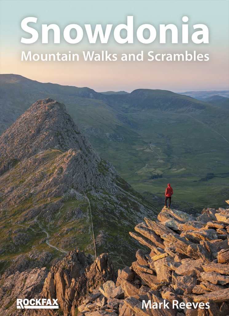 Snowdonia: Mountain Walks and Scrambles – by Mark Reeves  & Rockfax